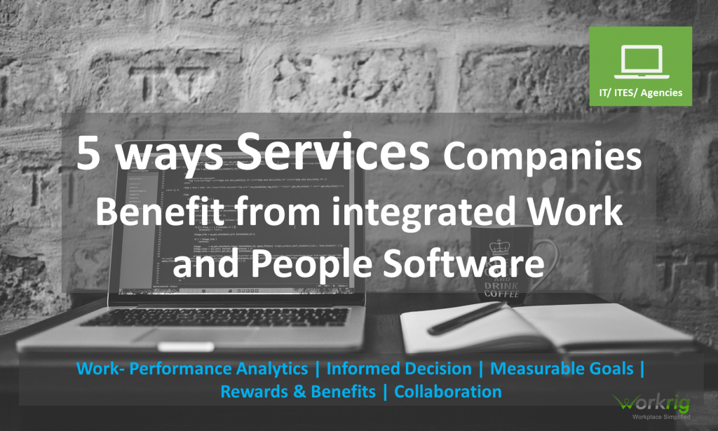 How does a Services Company Benefit from an Integrated Work and People ...